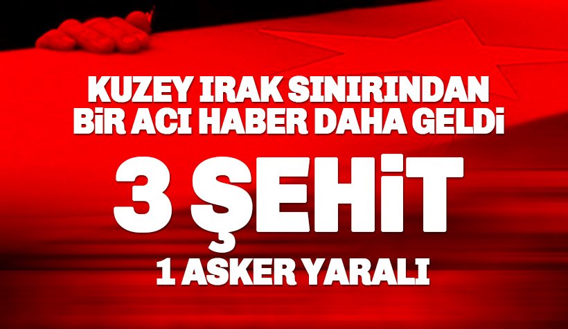 Hakkari Kuzey Irak sınırından bir kahreden haber daha