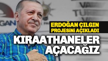 Erdoğan'dan çılgın proje: Kıraathaneler açacağız!