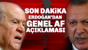 Erdoğan, Bahçeli'nin 'Genel Af' talebine son noktayı koydu!