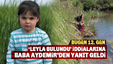 Leyla Bulundu, iddialarına minik kızın babasından yanıt