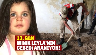 13. Gün. Leyla Aydemir'in metruk evlerde cesedi aranıyor!