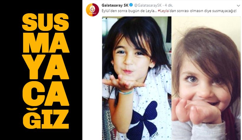 Galatasaray'dan Eylül ve Leyla Paylaşımı: Susmayacağız