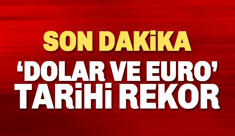 Dolar ve Euro tarihi rekoru kırdı. Dolar 5 TL'ye dayandı