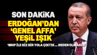 Erdoğan'dan af ve ittifak açıklaması: Olabilir, Neden olmasın..