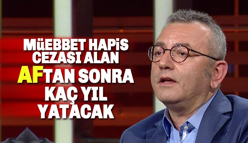 Af Paketi tartışılır? Müebbet Hapis cezası alanlara tahliye var mı? İş af detayları