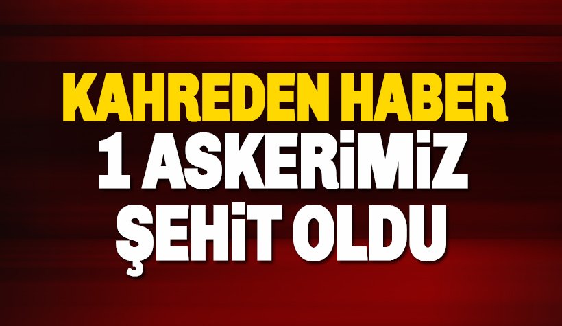 Hakkari'den acı haber: 1 kahraman asker şehit