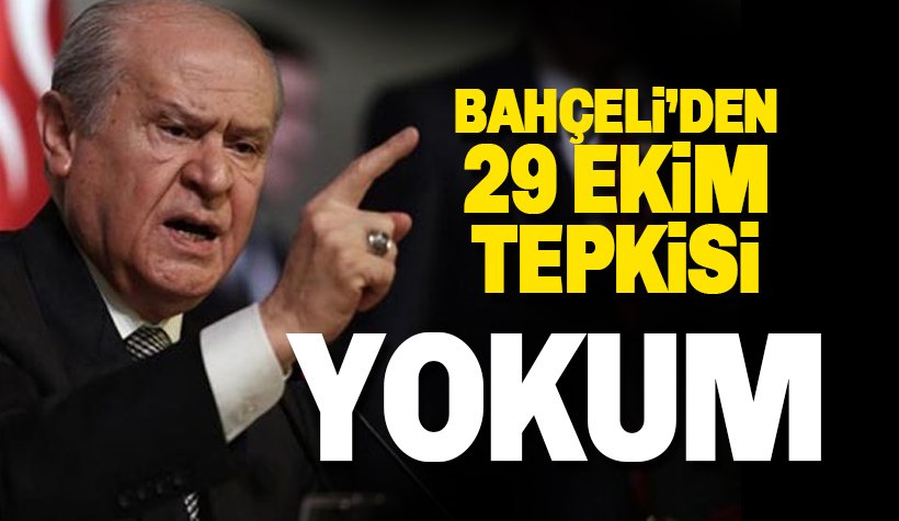 Devlet Bahçeli AKP'nin  29 Ekim resepsiyonuna katılmıyor