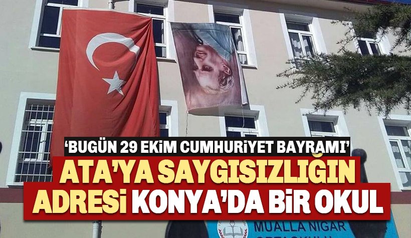 Konya'da Atatürk'e ve Bayrağımıza büyük saygısızlık