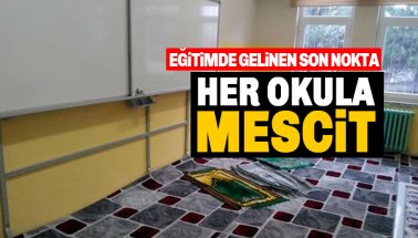Her okulda mescit açılacak!