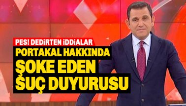 Fatih Portakal hakkında şoke eden suç duyurusu!