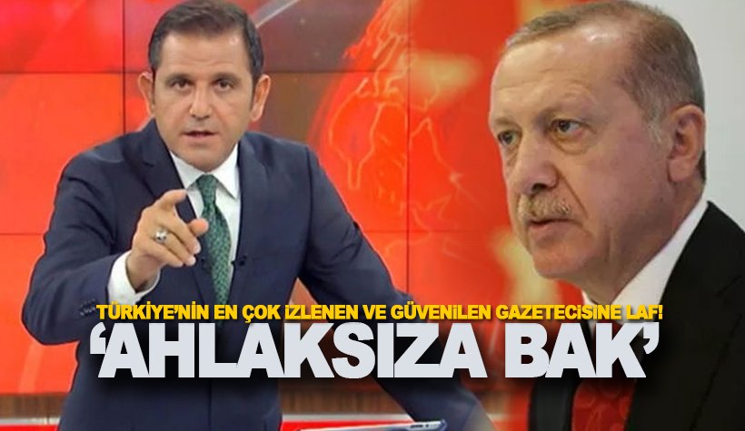 Erdoğan'dan, Gazeteci Fatih Portakal'a: Ahlaksıza Bak