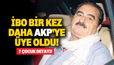 İbrahim Tatlıses bir kez daha AKP'ye üye oldu: 7 Çocuk Detayı!