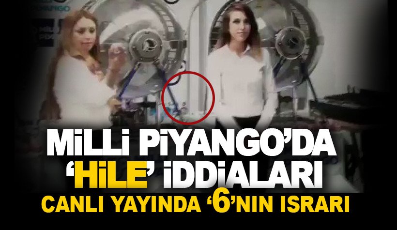 Milli Piyango Çekilişinde Hile yapıldı iddiaları: İşte o anlar