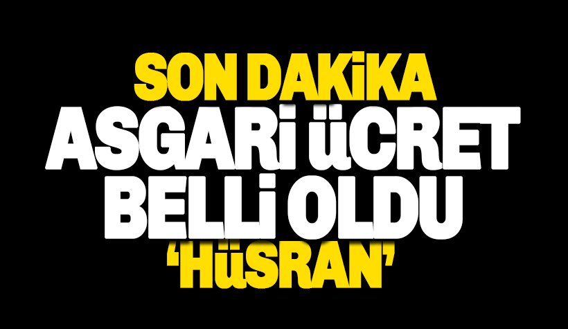 Son dakika... Asgari ücret belli oldu: İşte 2019 Asgari Ücreti!