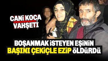 Boşanmak isteyen Sevda Çopur, koca vahşeti kurbanı oldu