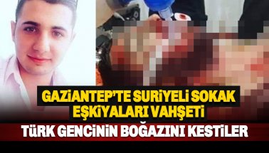 Necati Bağcı isimli Türk genci! Suriyeliler 'ne bakıyorsun' deyip boğazını kesti