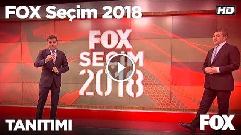 FOX Seçim 2018:  Pazar Akşamı Saat 20:00'da FOX Tv, Seçim 2018'i seçin!