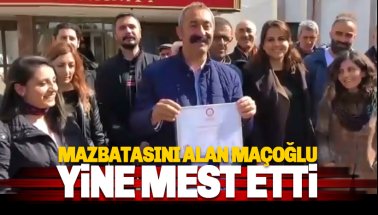 Fatih Mehmet Maçoğlu mazbatasını aldı. Mest eden açıklama