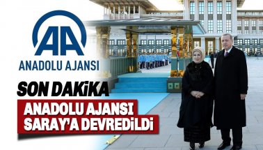 Son dakika: Anadolu Ajansı AA, Resmen Cumhurbaşlığı'na bağlandı