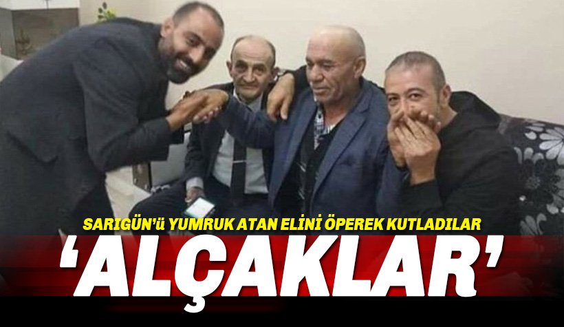 Osman Sarıgün'ü yumruk atan elini öperek kutladılar