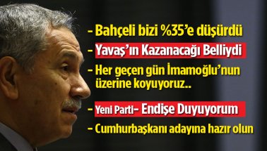 Bülent Arınç'tan gündemi sarsan açıklamalar