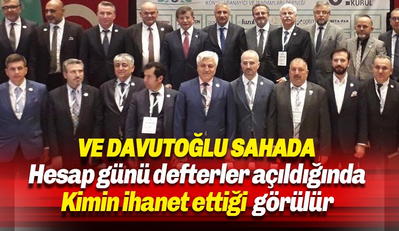 Ve Davutoğlu'ndan ilk açık toplantı: Hesap günü defterler açıldığında..