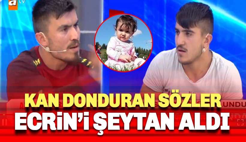 Üvey Amca Özkan Kurnaz'dan Ecrin Kurnaz Açıklaması: Onu Şeytan aldı