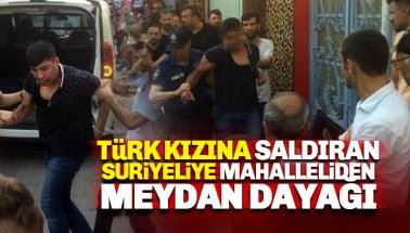 Türk Kızına Saldıran Suriyeliye mahalleli meydan dayağı attı