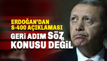 Erdoğan'dan S-400 açıklaması: Geri adım söz konusu değil