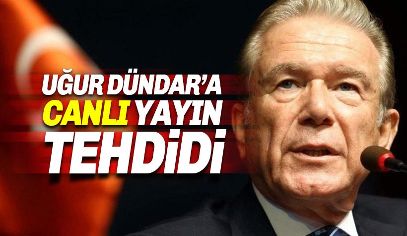 Uğur Dündar’a 'canlı yayına çıkma' tehdidi