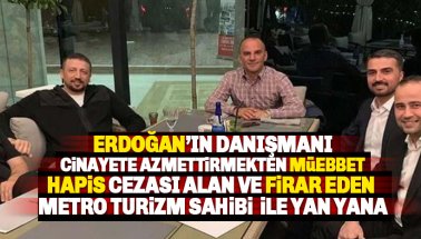 Erdoğan’ın danışmanı Türkoğlu, firari Galip Öztürk ile yan yana
