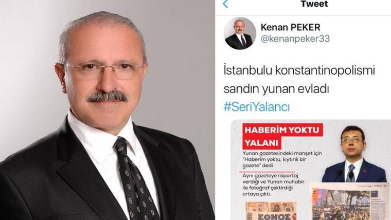 AKP'li Başkan Kenan Peker'den İmamoğlu hakkında skandal 'Yunan' ifadesi
