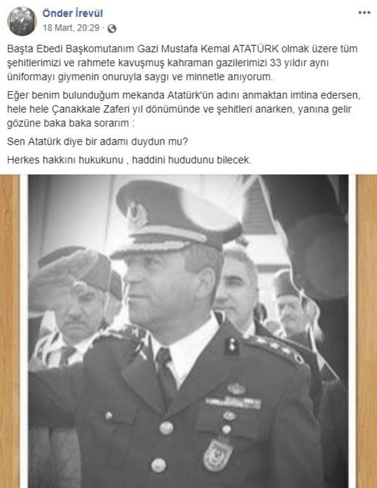 Musfafa Kemal'in askeri Harbiyeli Albay Önder İrevül sürgün edildi