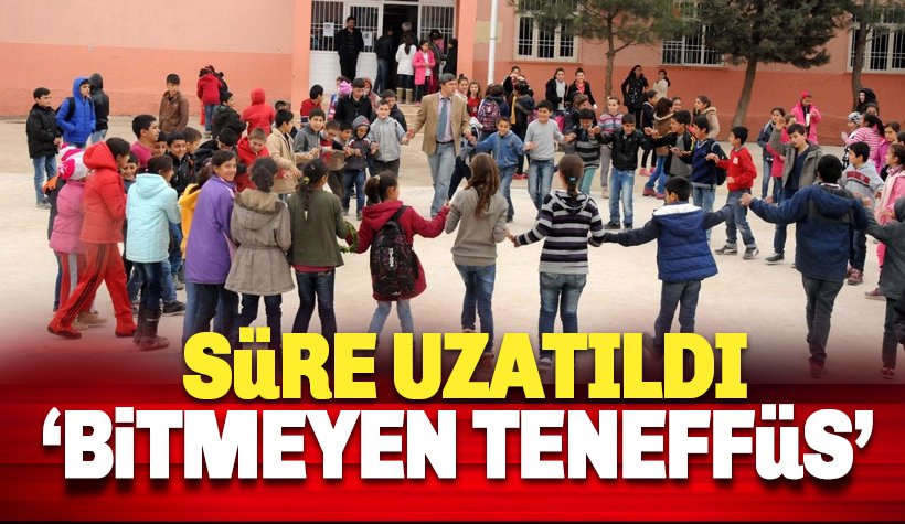 Okullarda teneffüs süreleri uzatıldı