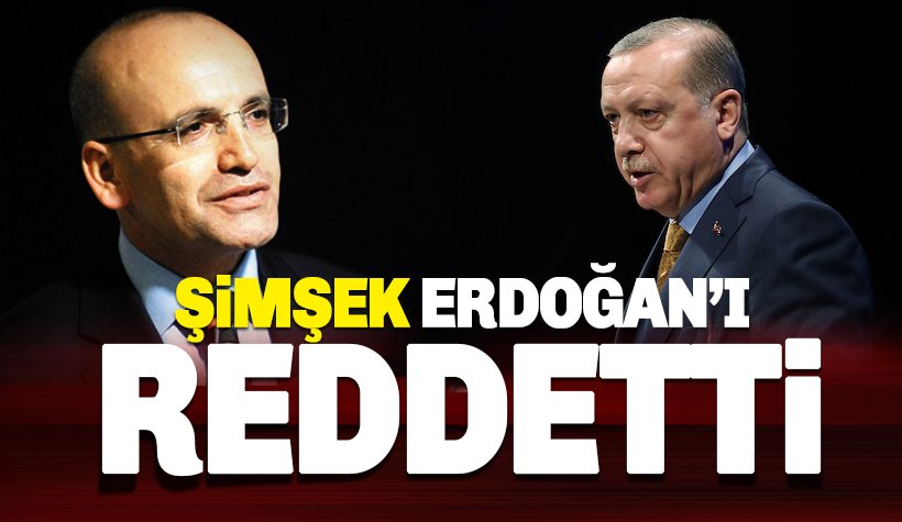 Mehmet Şimşek Erdoğan'ın danışmanlık teklifini reddetti