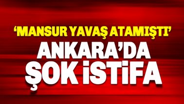 Ankara Büyükşehir Belediyesi'nde istifa şoku