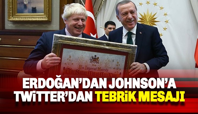 Cumhurbaşkanı Erdoğan'dan Boris Johnson'a tebrik mesajı