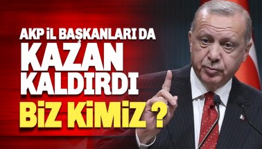 AKP'de il başkanları kazan kaldırdı: Biz kimiz, Statümüz ne?