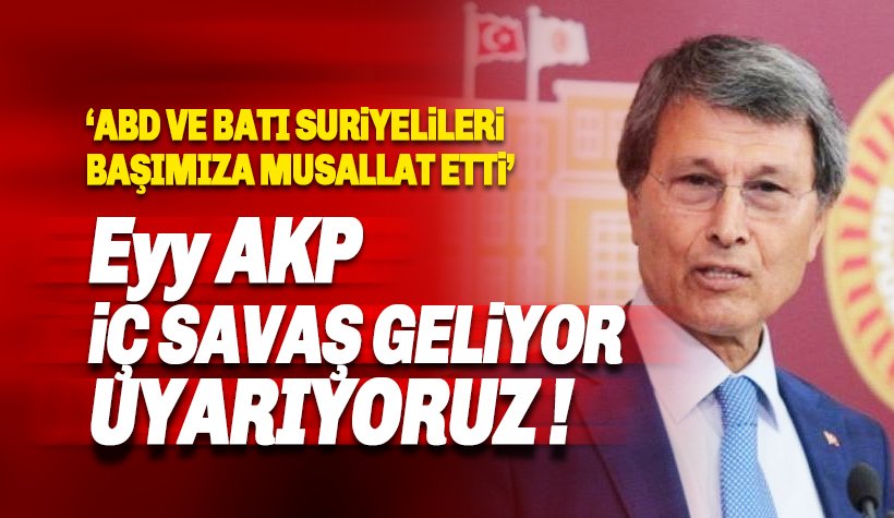 Prof. Halaçoğlu: Eyy AKP, İç Savaş Geliyor, Uyarıyoruz