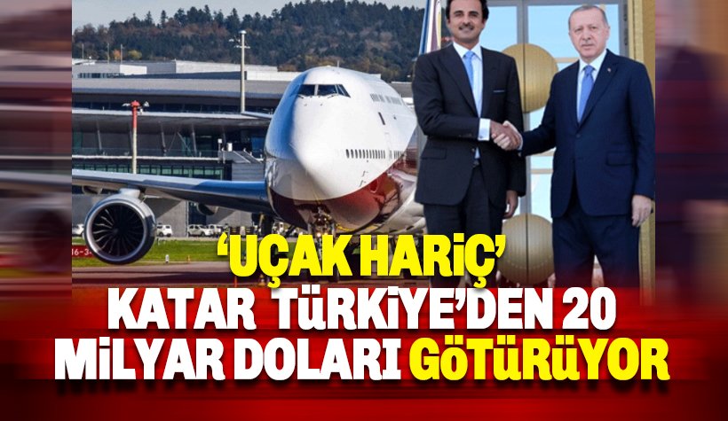 Katar Türkiye'den 20 Milyar dolarlık yatırımı geri çekiyor