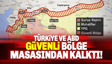 Son dakika: Türkiye ile ABD 'güvenli bölge' masasından kalktı