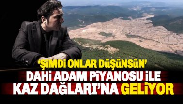 Piyanist Fazıl Say piyanosu ile Kaz Dağları'na gidiyor