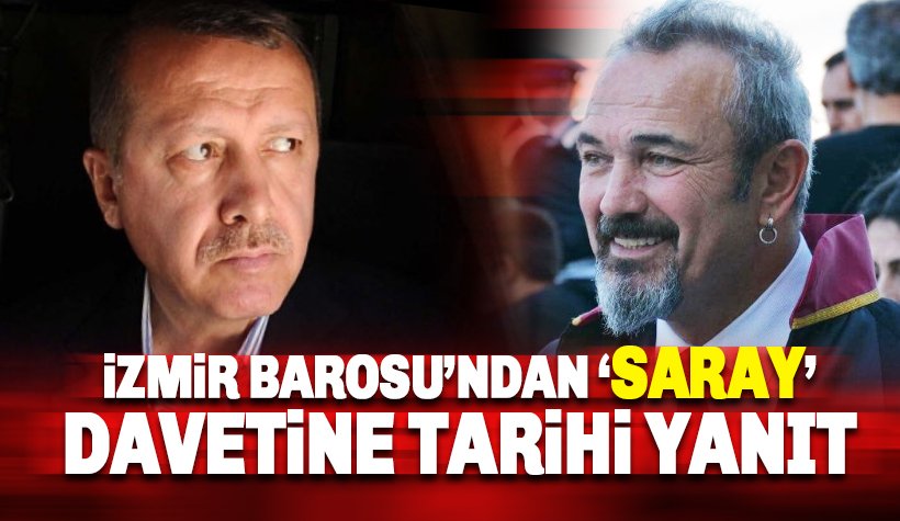 İzmir Barosu'ndan Yargıtay'ın 'Saray' davetine tarihi yanıt