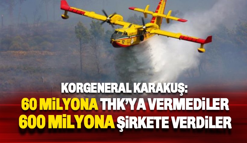 60 milyona THK'ya verilmeyen ihale, 600 milyona özel şirkete verildi