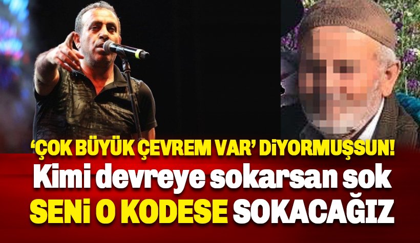 Haluk Levent: Seni o kodese sokacağız Mestan