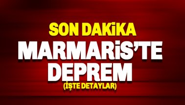 Son dakika: Marmaris'te deprem