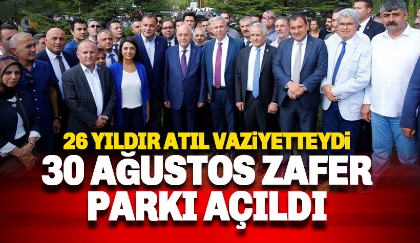 Yavaş'tan Ankara'ya müjde: 30 Ağustos Zafer Parkı açıldı