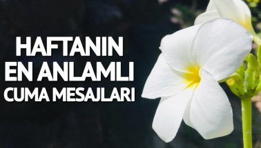 En anlamlı ve resimli Cuma mesajları: Cuma mesajlarını paylaşın