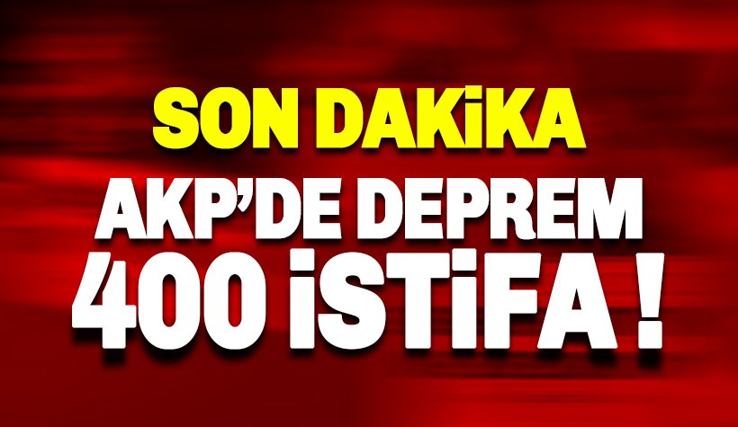 AKP'de Davutoğlu depremi: 400 kişi daha istifa ediyor