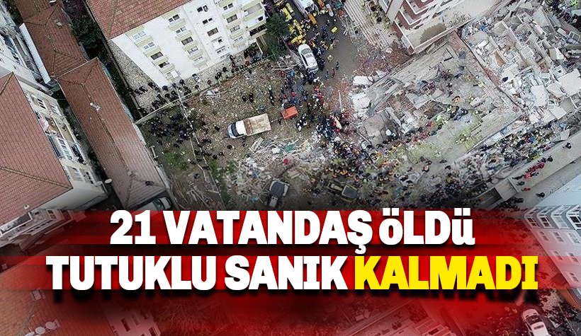 Yeşilyurt Apartman- 21 kişi hayatını kaybetti: Tutuklu sanık kalmadı